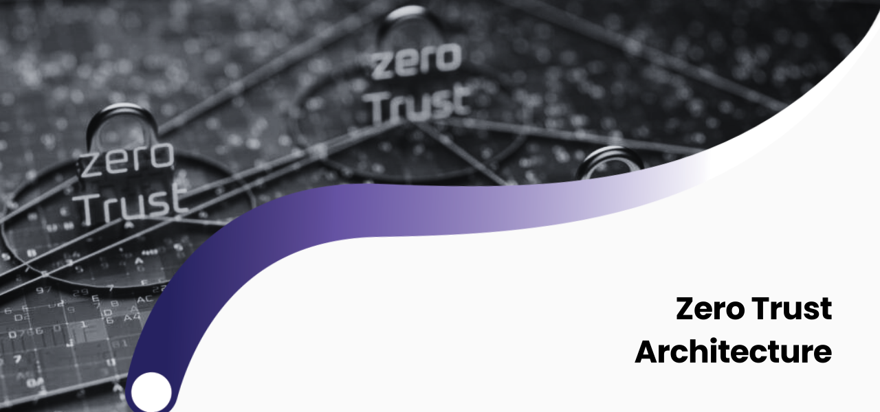 Zero Trust Architecture – modern cybersecurity model